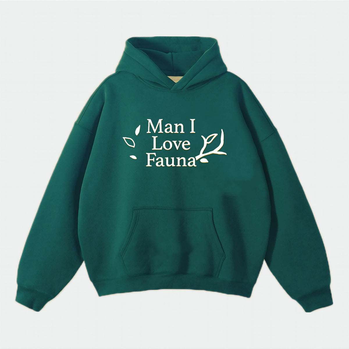 Man I Love Fauna Hoodie