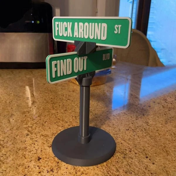 Fuck Around and Find Out Sign Desk Decora