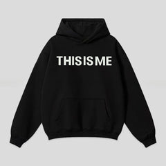 This is me Just me Unisex Hoodie