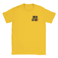 Louis “How Did I Get Here?” T-Shirt