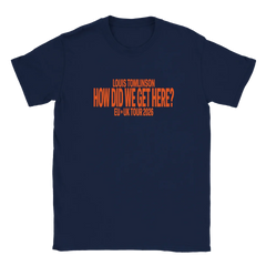 “How Did We Get Here?” Tour Inspired Tee