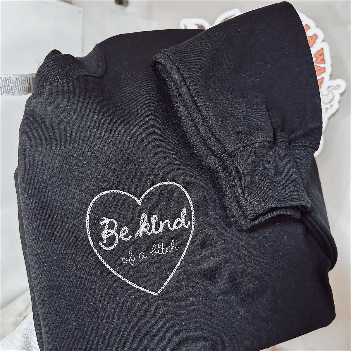 Be Kind of A Bitch Embroidered Crewneck Sweatshirt