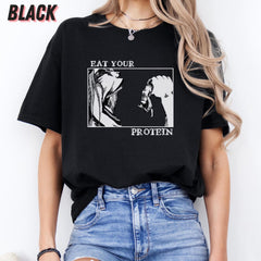 Eat Your Protein Anime T-Shirt