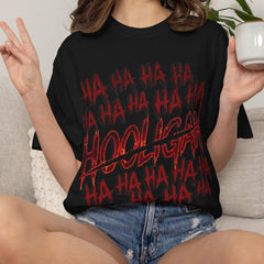 HOOLIGAN Inspired Ha Ha Ha Ha Graphic Tee