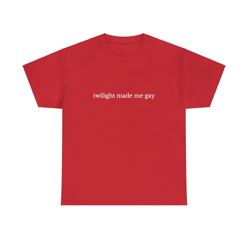 Unisex Twilight Made Me Gay T-Shirt