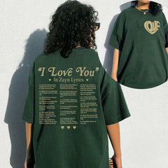 I Love You in Zayn Lyrics Hoodie Top