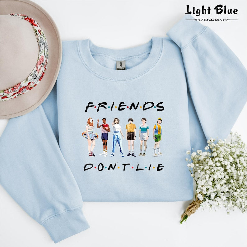 Friends Don't Lie Crewneck Sweatshirt