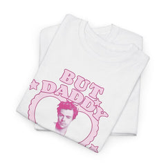 Daddy I Love Him Unisex Cotton T-Shirt