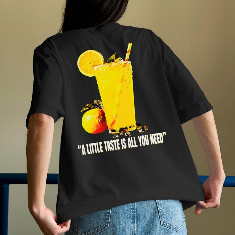 Louis Lemonade A Little Taste Is All You Need T-shirt