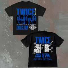 Twice This Is For World Tour T-shirt Hoodie
