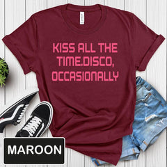 Kiss All The Time Disco Occasionally T-Shirt