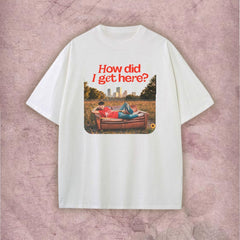 Louis How Did I Get Here Graphic Sweatshirt Tee