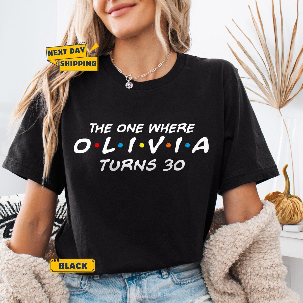 The One Where OLIVIA Turns 30 Tee