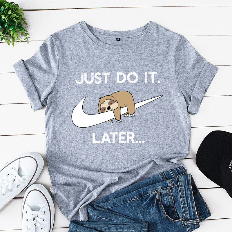 Funny Women's Just Do It Later Sloth Print T-shirt