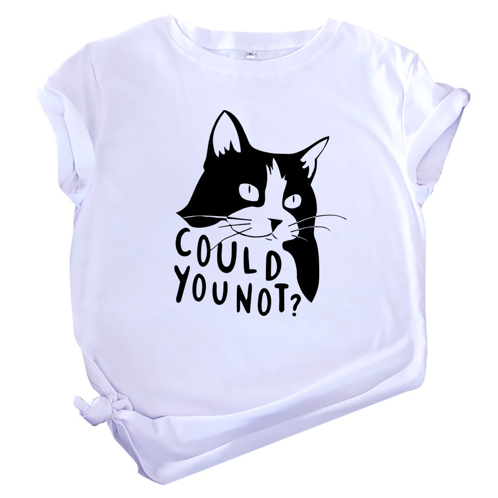 Women's COULD YOU NOT CAT Printed Casual T-shirt