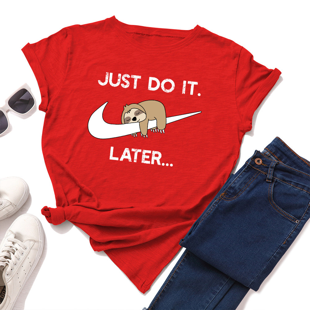 Funny Women's Just Do It Later Sloth Print T-shirt