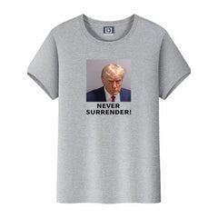 Funny Trump Never Surrender Headshot T-shirt