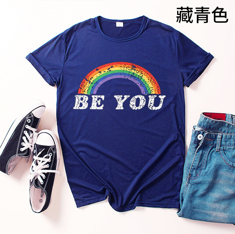 Women's Rainbow BE YOU Print Short Sleeved T-shirt