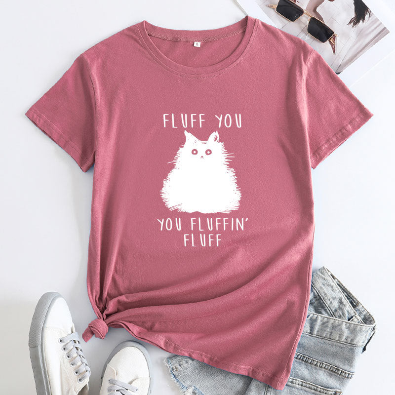 Funny Women's Fluff You Cat Letter Print T-shirt