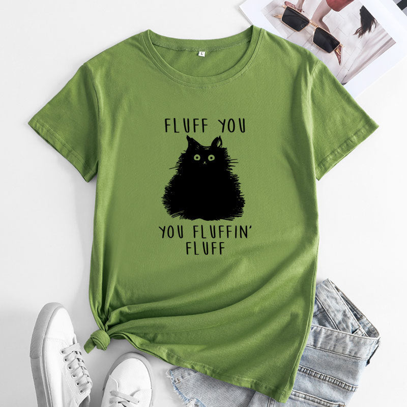 Funny Women's Fluff You Cat Letter Print T-shirt