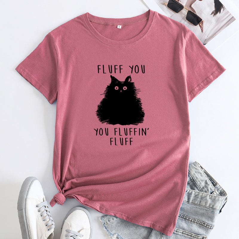 Funny Women's Fluff You Cat Letter Print T-shirt