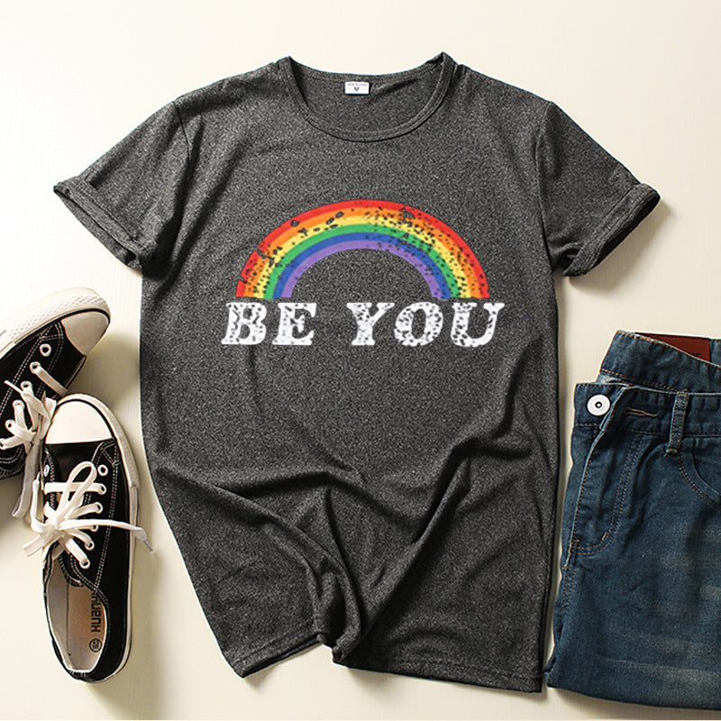 Women's Rainbow BE YOU Print Short Sleeved T-shirt