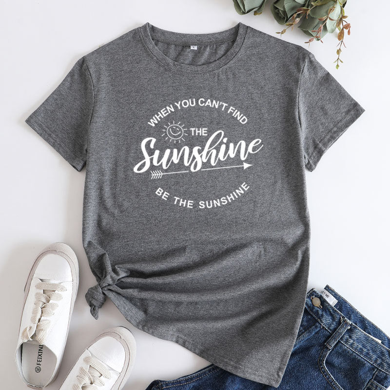 Women's Be The Sunshine Letter Printed T-shirt