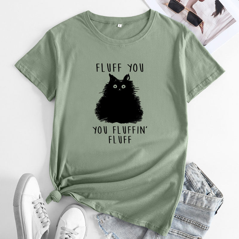 Funny Women's Fluff You Cat Letter Print T-shirt