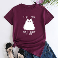 Funny Women's Fluff You Cat Letter Print T-shirt