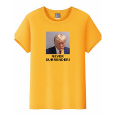 Funny Trump Never Surrender Headshot T-shirt